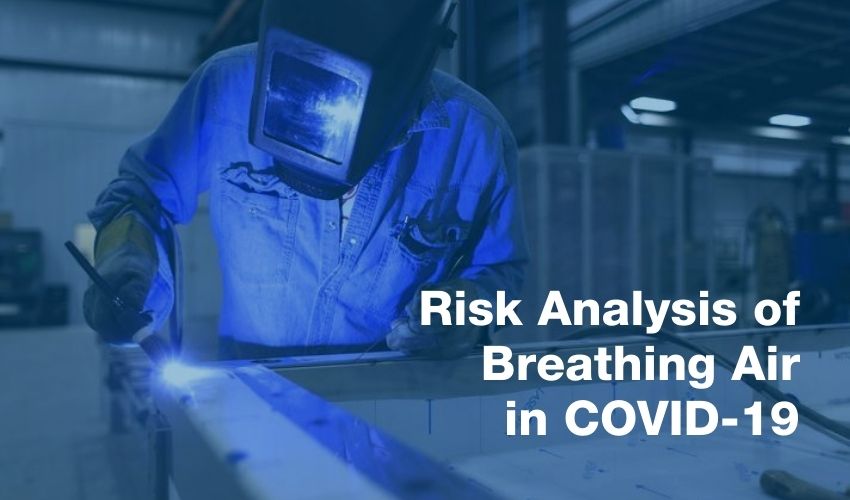 Risk Analysis of Breathing Air - Pandemic and Beyond